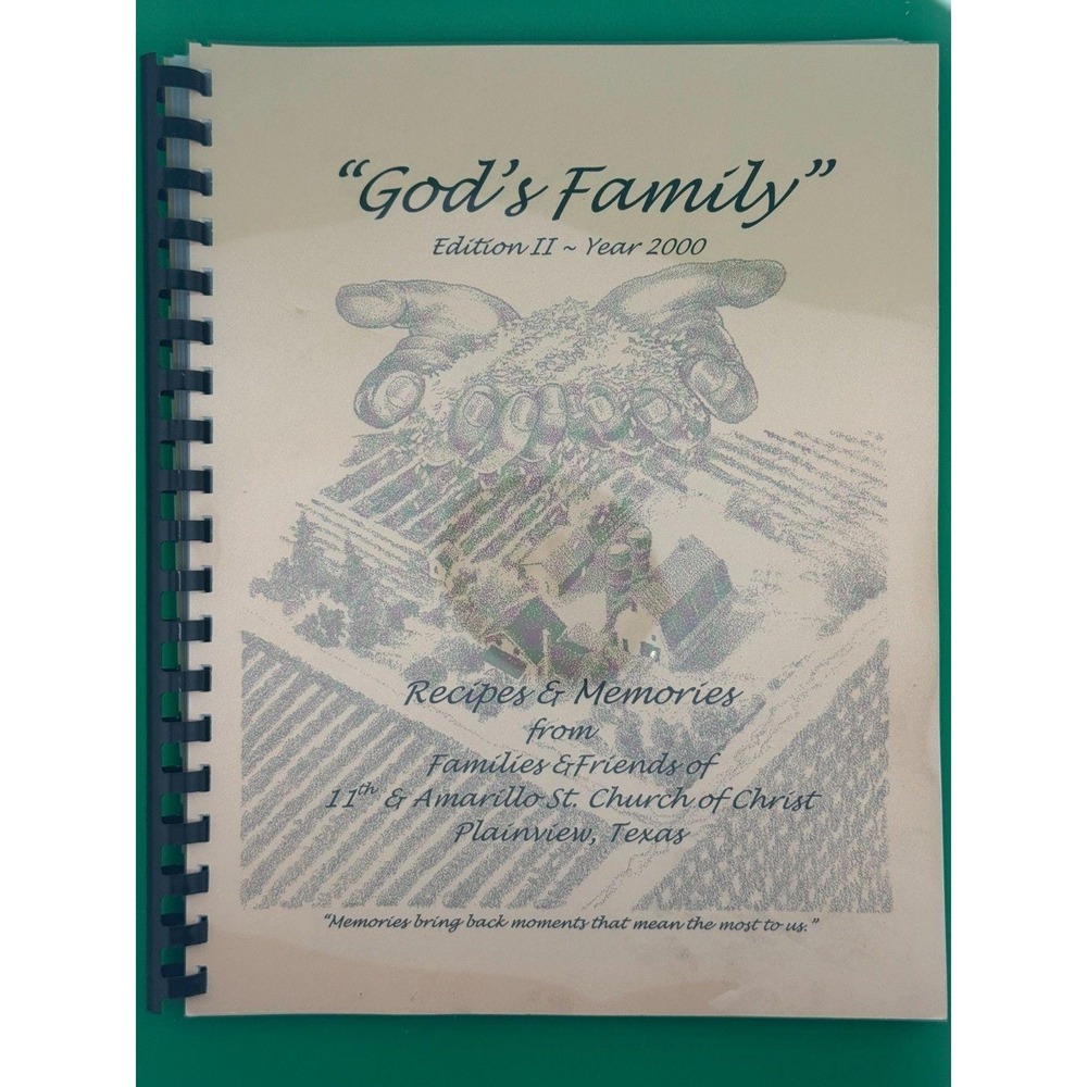 God's Family Edition II 2000 Plainview TX Church of Christ Cookbook Recipes